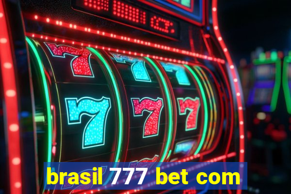 brasil 777 bet com